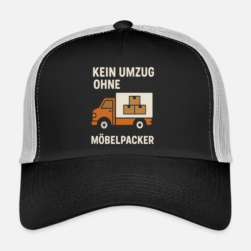 Kein Umzug Ohne Möbelpacker Trucker Cap