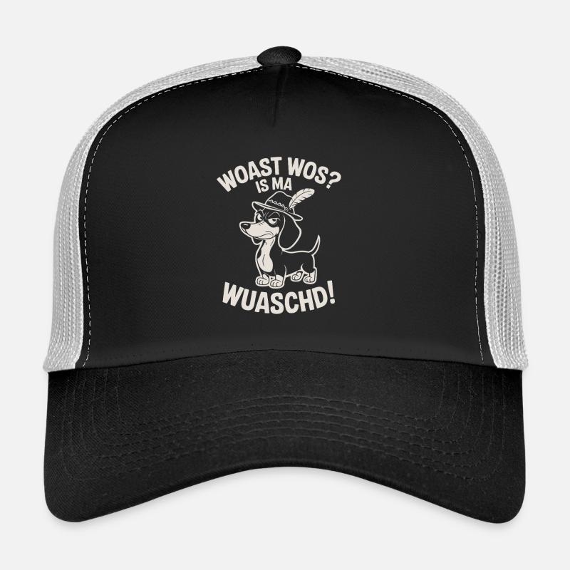 Wau Wos Is Ma Wuaschd Trucker Cap