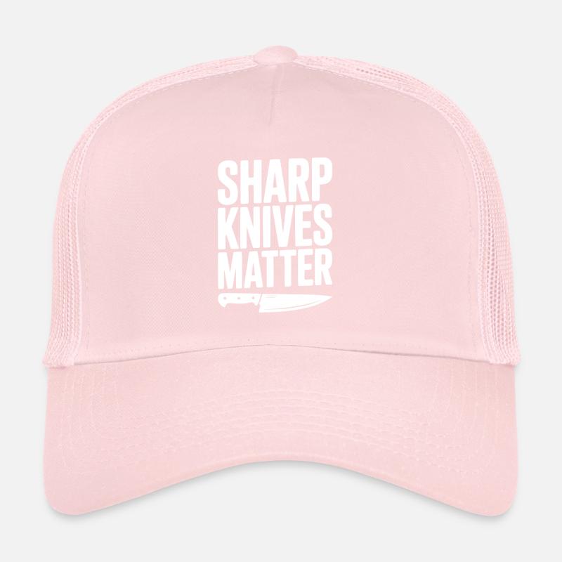 Sharp Knives Matter Trucker Cap