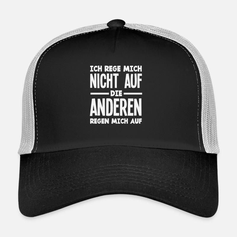 I don't get upset, the others get upset Trucker Cap