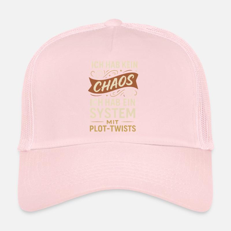 No Chaos – A System with Plot Twists Saying Trucker Cap
