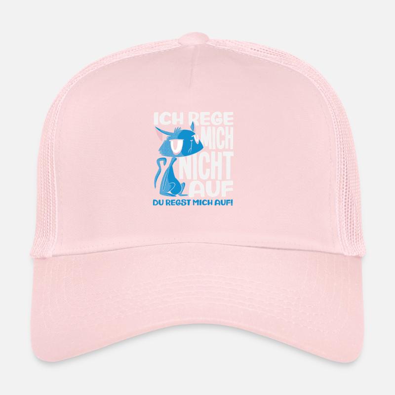 I'm not upset – you're upsetting me Trucker Cap