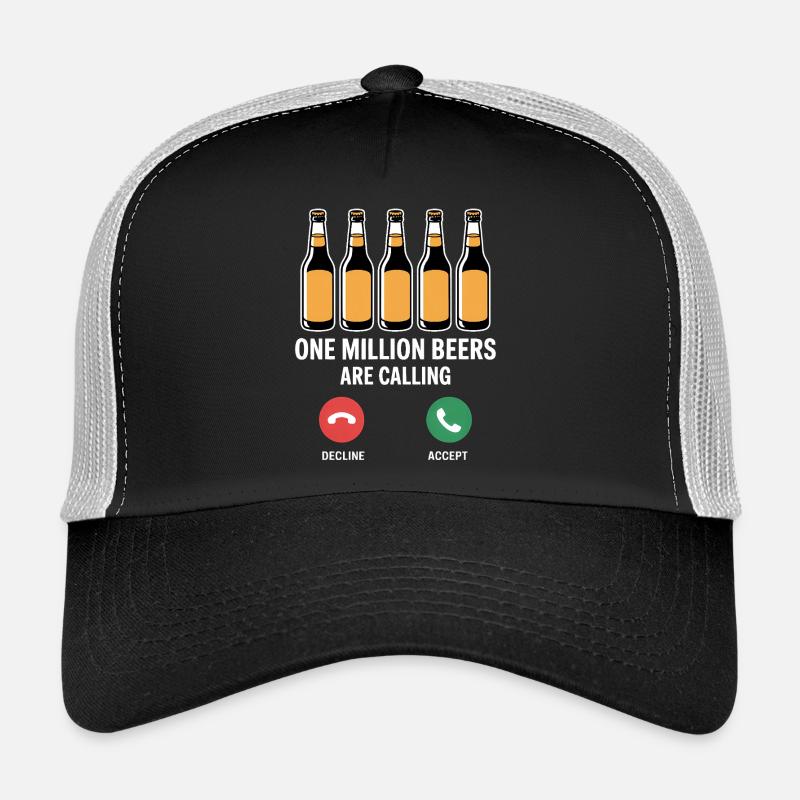 One MIllion Beers are calling - Funny Drinking Mem Trucker Cap