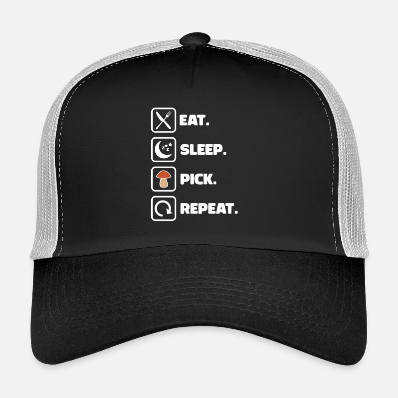 Eat Sleep Pick Repeat Mushroom Picking Mushroom Pickers Trucker Cap