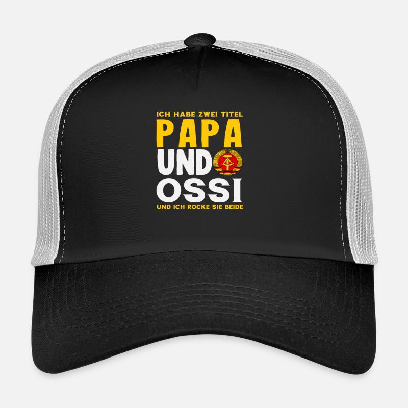 Papa Ossi Spruch rocke both GDR proudly Trucker Cap