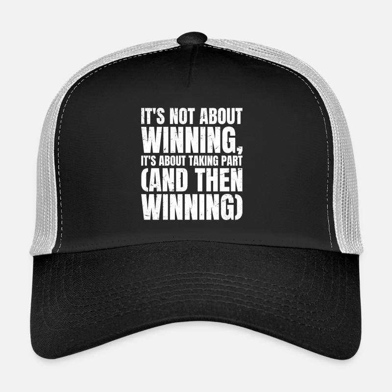 it's not about winning it's about taking part - Trucker Cap - black/stone grey