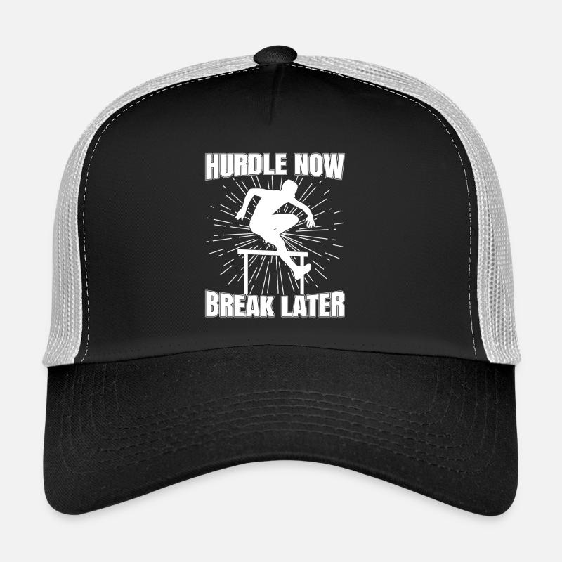 Track Athletics Hurdle Now Break Later Trucker Cap