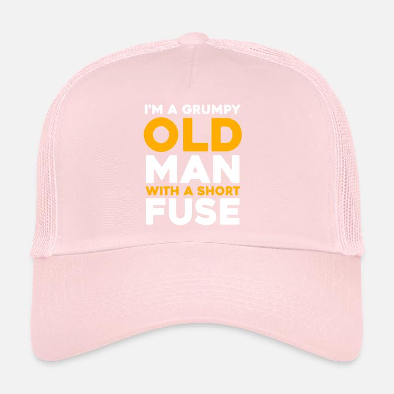 Grumpy Old Man with a Short Fuse Trucker Cap