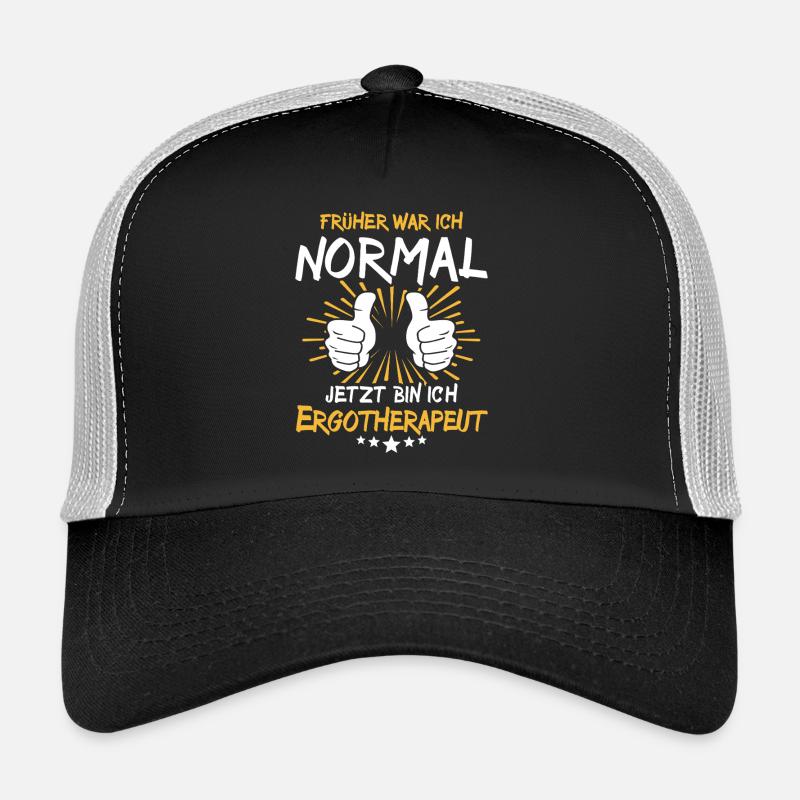 Occupational therapist Spruch Trucker Cap