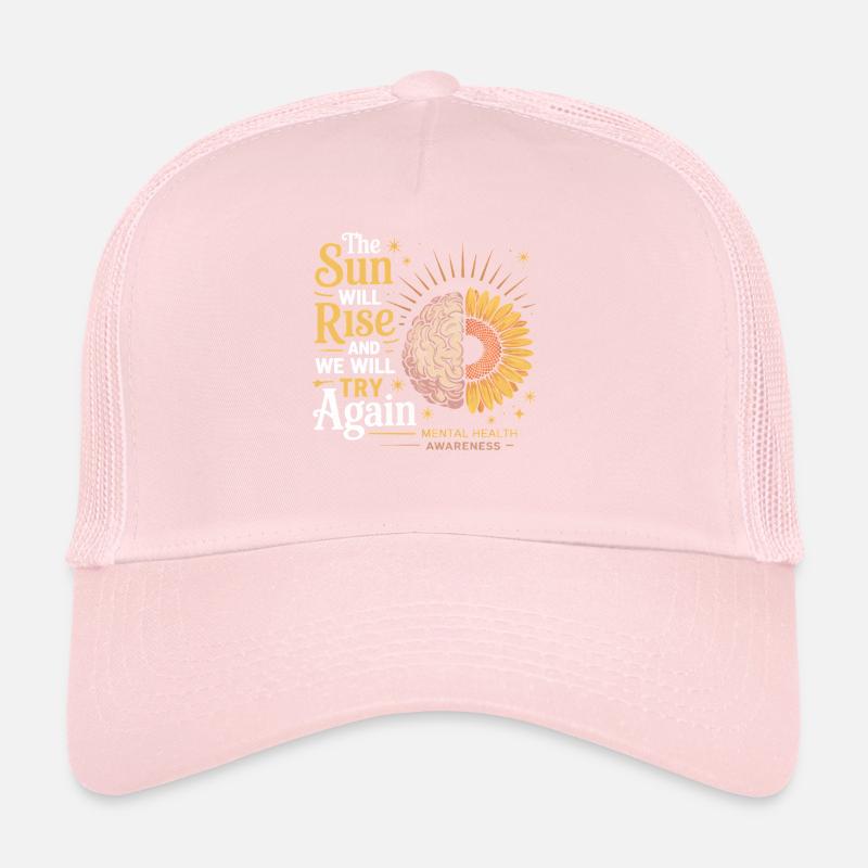 Sun rises, we keep trying Trucker Cap