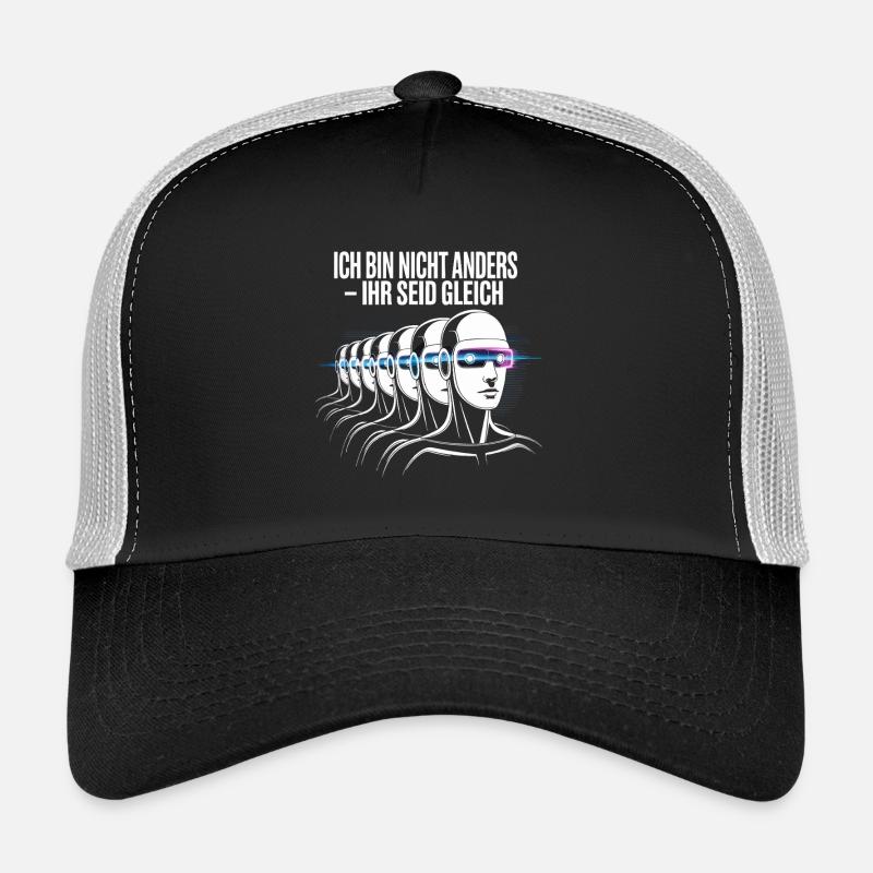 Je ne suis pas différent – tu es pareil Casquette trucker 
