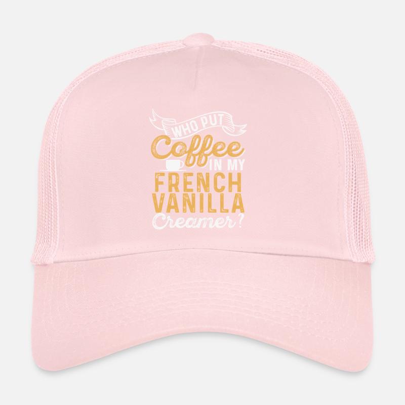 Qui a mis du café dans ma crème à la vanille française ? Casquette trucker 