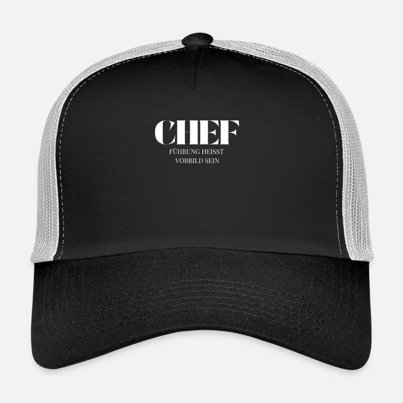 Chef Spruch Führung heißt Vorbild sein Trucker Cap