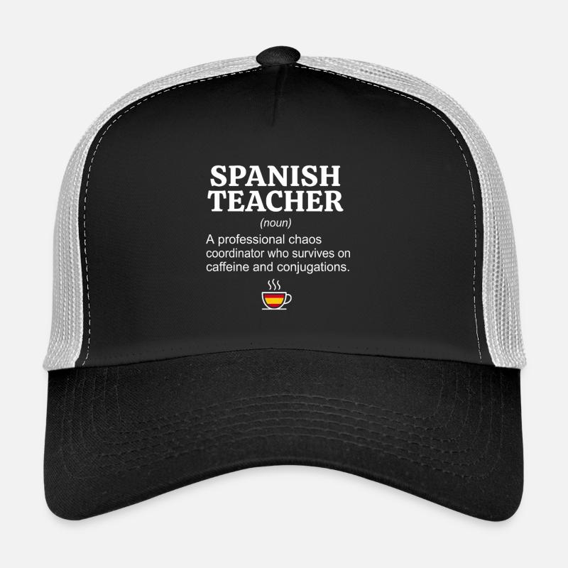 Spanish Teacher Definition - Coffee & Conjugation Trucker Cap