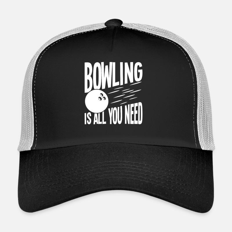 Bowling ist alles, was du brauchst Trucker Cap