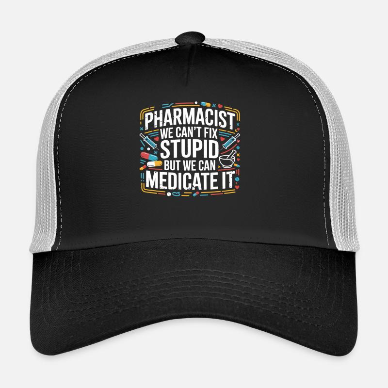 Apothekerwitz: Medikation statt Dummheit Trucker Cap