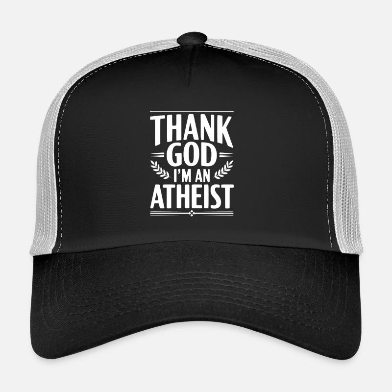 Dieu merci, je suis athée Casquette trucker 