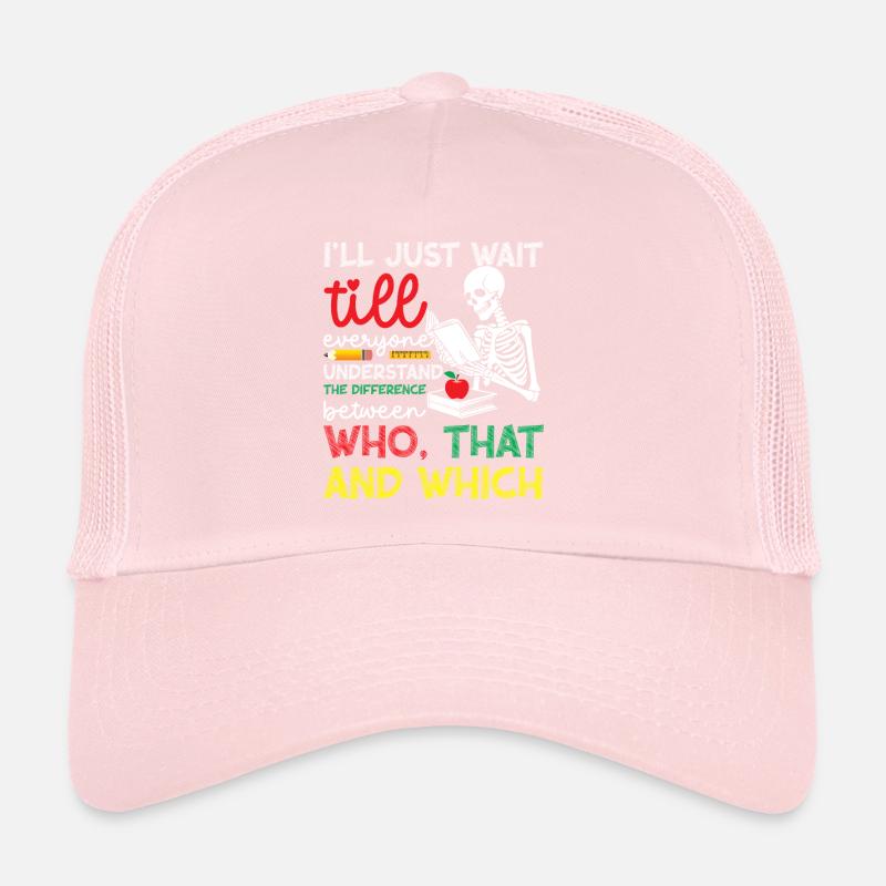 Professeur d’anglais en arts du langage le premier jour d’école Casquette trucker 