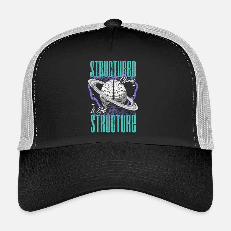 Neurodivergent Neurodiversity Structured Chaos Trucker Cap