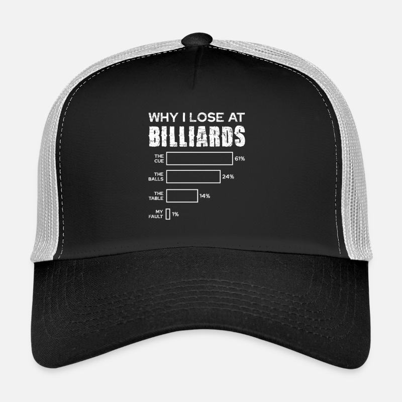 Pourquoi je perds au billard Casquette trucker 