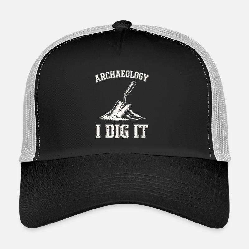 Archaeology I Dig It Trowel Design Trucker Cap