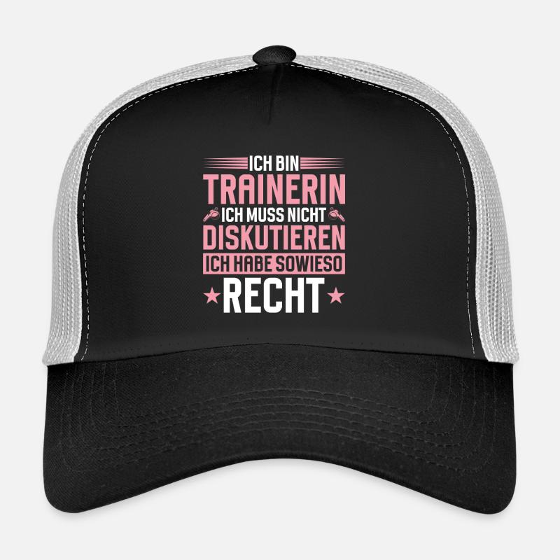 Trainerin Muss Nicht Diskutieren Trucker Cap
