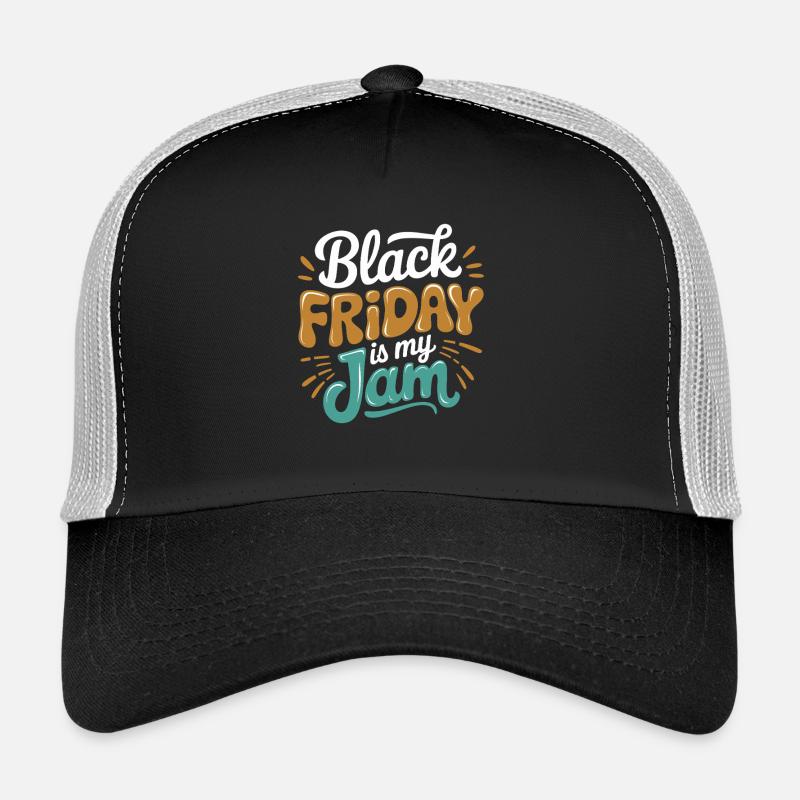 Le Black Friday est mon slogan pour Casquette trucker 