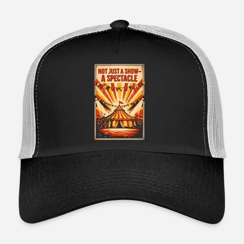 Plus qu’un simple spectacle | Spectacle de cirque Casquette trucker 