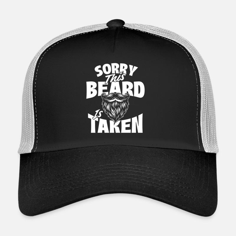 Sorry This Beard Is Taken Bearded Guy - Trucker Cap - black/stone grey