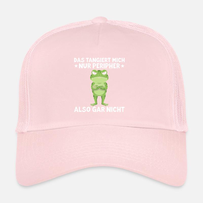 Ça ne m’affecte que de façon périphérique. Drôle de dire Casquette trucker 