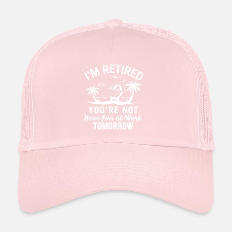 I'm Retired - Beach Fun Trucker Cap