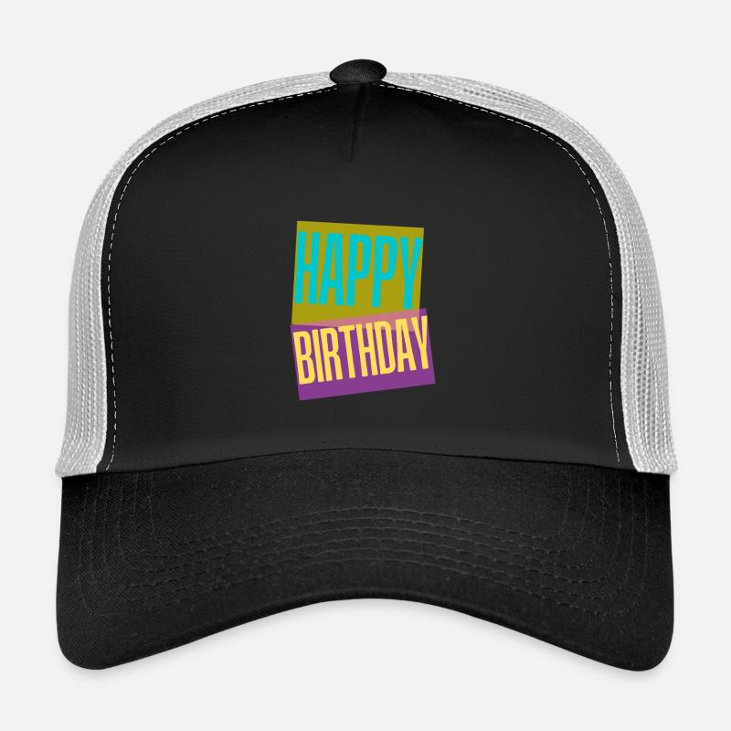 Bon anniversaire Casquette trucker 