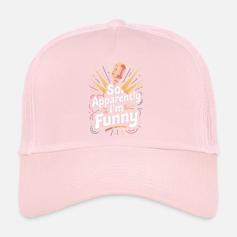 Donc, apparemment, je suis drôle Casquette trucker 