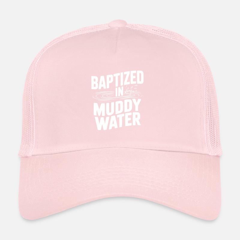 Baptisé dans des eaux boueuses Casquette trucker 