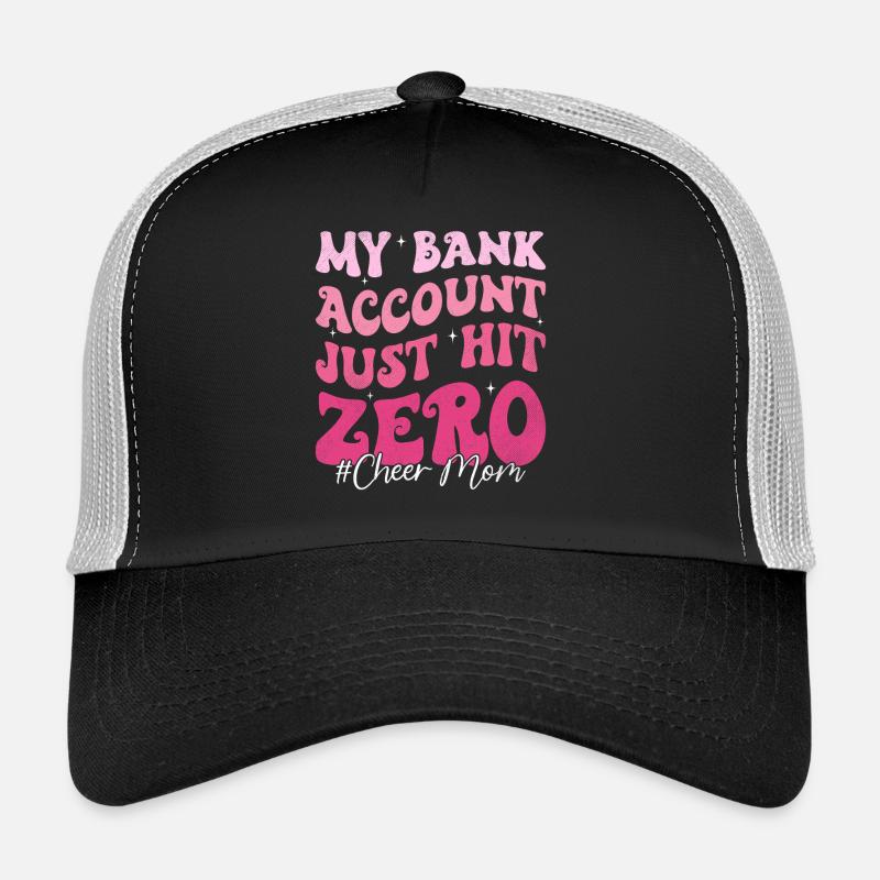 Mon compte bancaire n’a pas eu de bonheur Maman drôle Maman Casquette trucker 