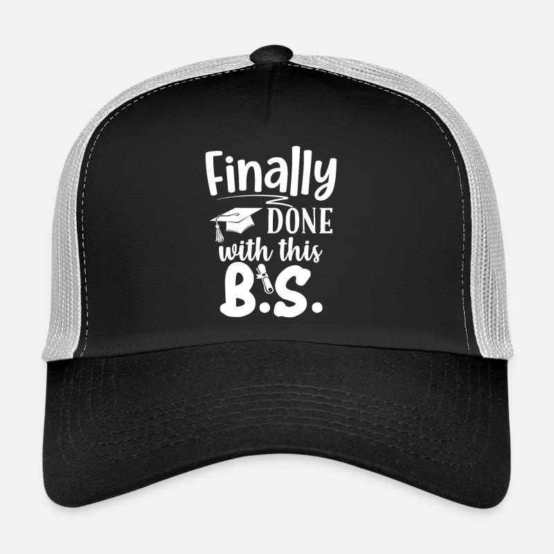 Endlich bin ich mit diesem lustigen Bachelor-Abschluss fertig. Trucker Cap