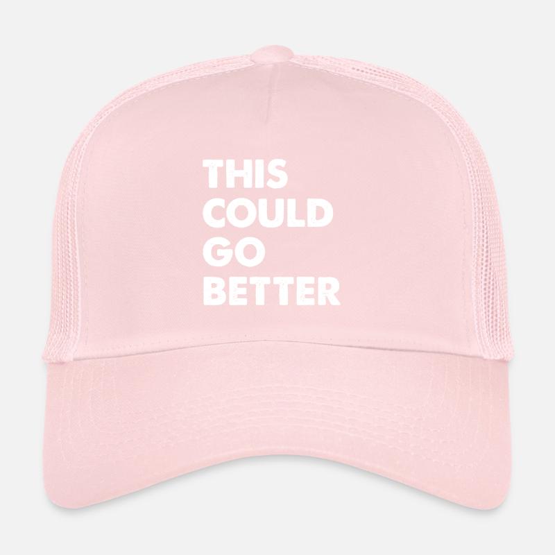 Ça pourrait mieux se passer Casquette trucker 