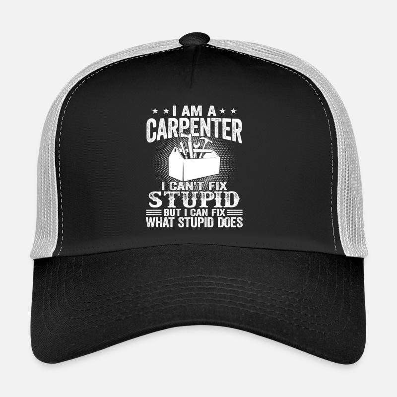 Réparation de menuisier Conception stupide et drôle de menuiserie Casquette trucker 