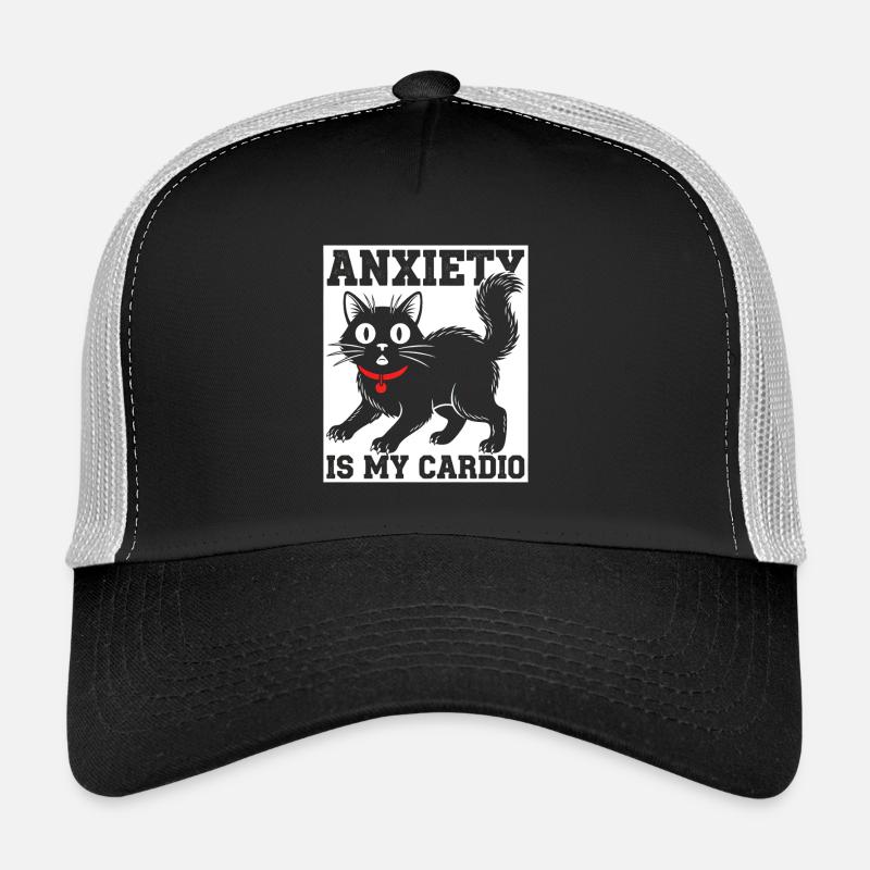 Anxiety is my cardio cat Trucker Cap