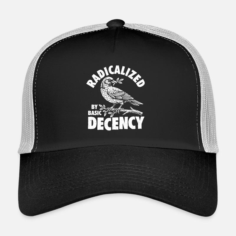 Radicalized Basic Decency Social Justice Kindness Trucker Cap