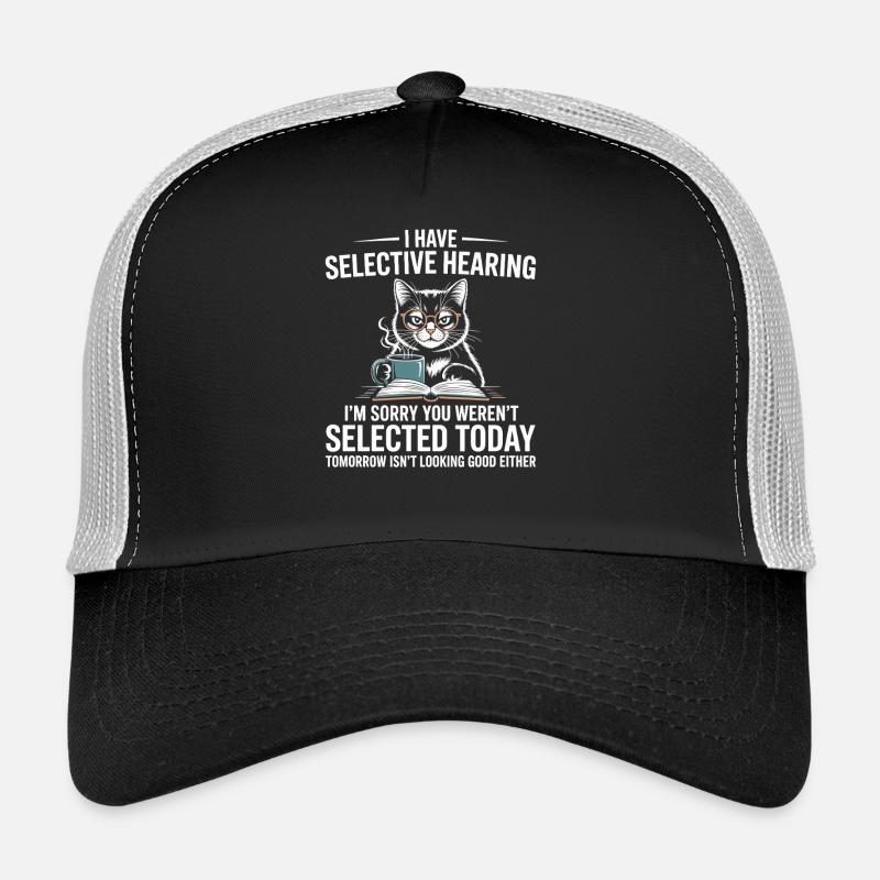 Cat reader with humor: Selective hearing Trucker Cap