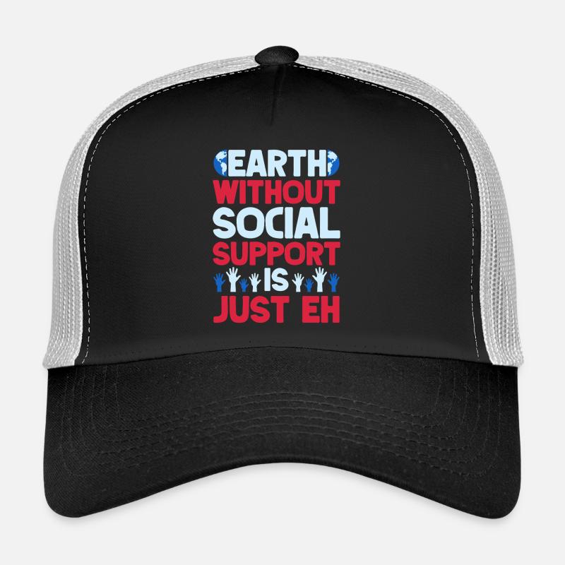 Social Worker Quota Without Is Just Eh Social Work Trucker Cap