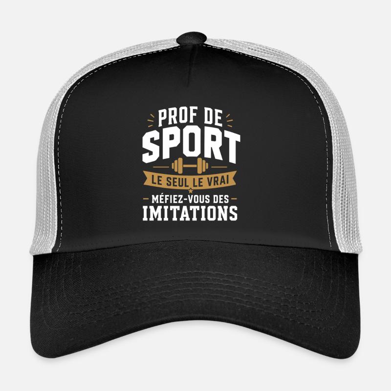 Prof de Sport Le Vrai Casquette trucker 