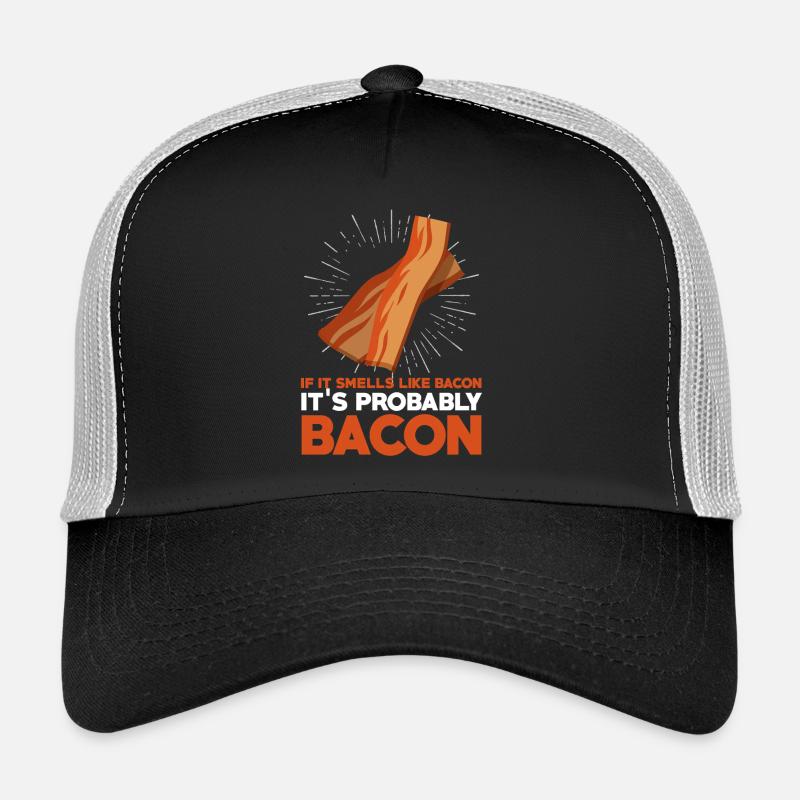 If It Smells Like Bacon Funny Meat Quote Trucker Cap