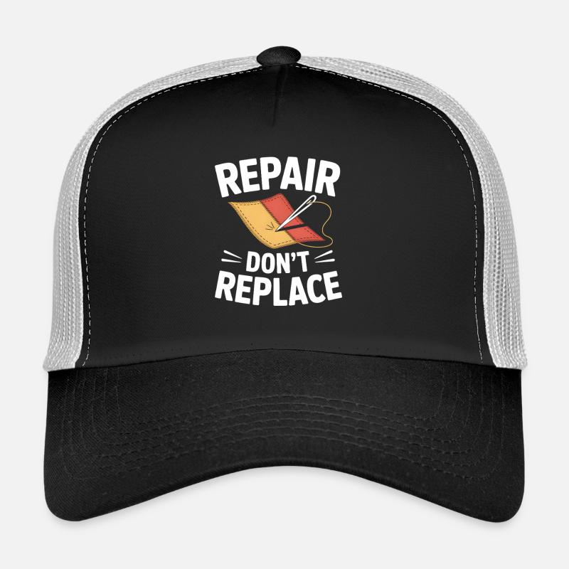 Repair Don't Replace Trucker Cap