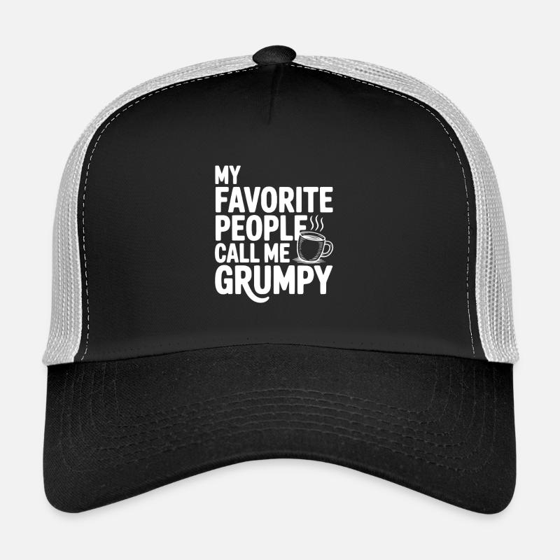 My Favorite People Call Me Grumpy Casquette trucker 