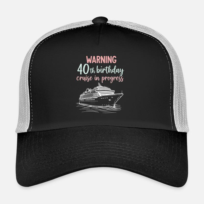 40er Geburtstag Kreuzfahrtwarnung Geschenk Trucker Cap