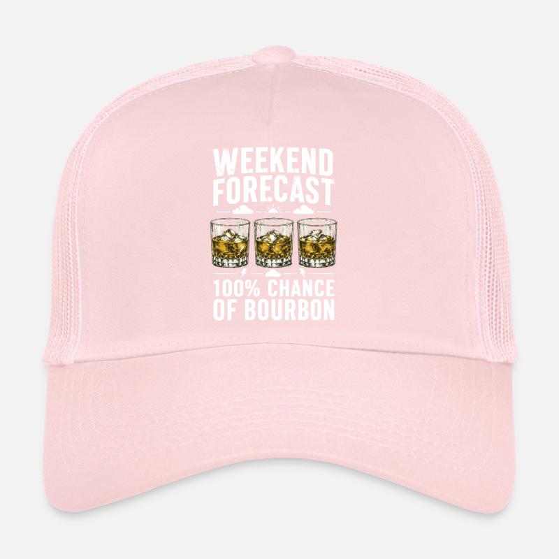 Weekend Forecast Bourbon Humor Design Trucker Cap