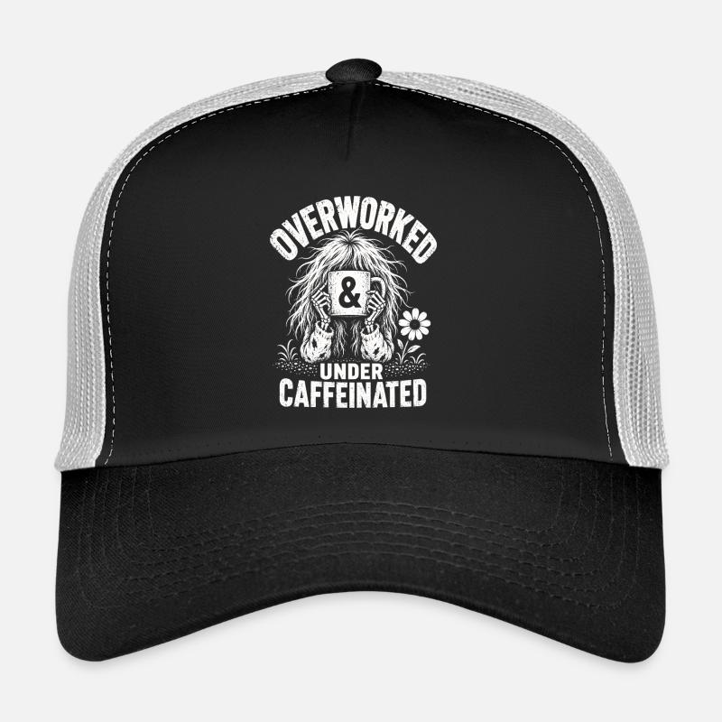 Kaffee Overworked Under Caffeinated Shirt Trucker Cap