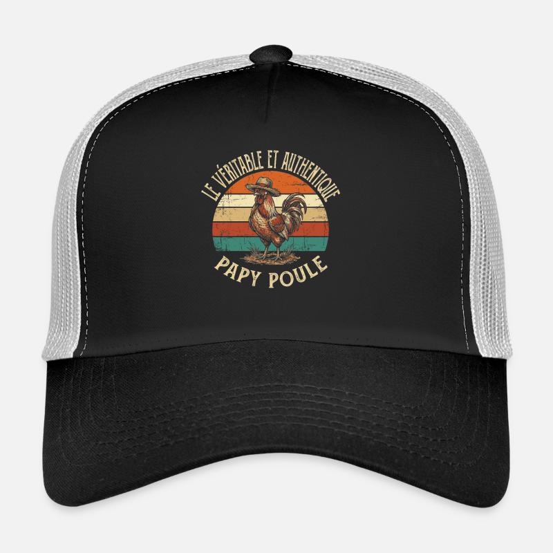 Véritable Et Authentique Papy Poule Casquette trucker 
